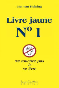 Title: Livre Jaune #1, Author: Jan van Helsing