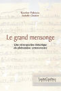 Le grand mensonge : Une rétrospective historique du phénomène extraterrestre