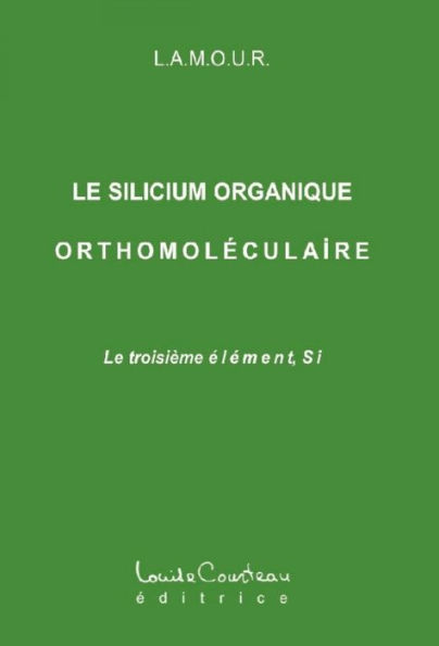 Le Silicium organique Orthomoléculaire