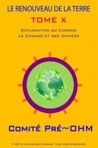 Title: LE RENOUVEAU DE LA TERRE TOME X, Author: Comité Pré-Ohm