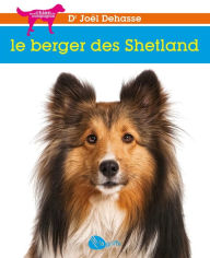 Title: Le berger des Shetland, Author: Joël (Dr) Dehasse