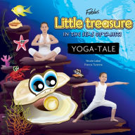 Title: Yoga-Tale, Little Treasure in the Seas of Tahiti: Discover inner beauty, Author: Fablus