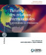 Théories des relations internationales: Contestations et résistances