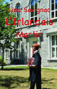 Title: L'Irlandais - Martin: Martin tome 2, Author: Lina Savignac