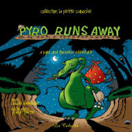 Title: Pyro runs away, Author: Claude Daigneault