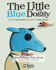 Title: The Little Blue Doggy (Enhanced Edition), Author: Lionel Daunais