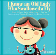 Title: I Know an Old Lady Who Swallowed a Fly, Author: Thomas Hellman
