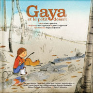 Title: Gaya et le Petit Desert, Artist: Gilles Vigneault