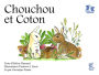 Chouchou et Coton