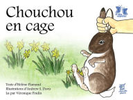 Title: Chouchou en cage, Author: Hélène Flamand