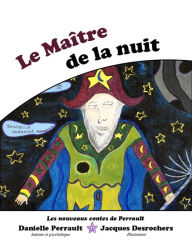 Title: Le Maître de la Nuit, Author: Danielle Perrault