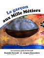 Le Garçon aux mille métiers