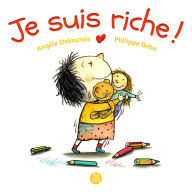 Title: Je suis riche, Author: Angèle Delaunois