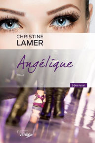 Title: Angélique, Author: Christine Lamer