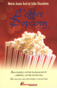 Title: L'effet popcorn 2, Author: Arel Marie-Josée