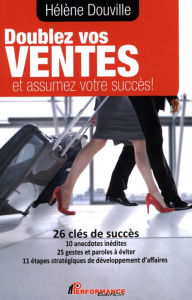 Title: Doublez vos ventes, Author: Hélène Douville