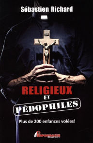 Title: Religieux et pédophiles, Author: Sébastien Richard