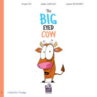 Title: The big eyed cow, Author: Ginette Lareault