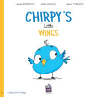 Title: Chirpy's little wings, Author: Ginette Lareault