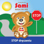 Sami MAGICZNY MIS - STOP dreczeniu!: (Full-Color Edition)