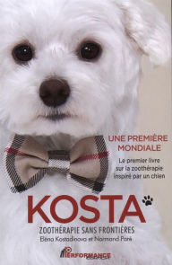 Title: Kosta zoothérapie sans frontières, Author: Eléna Kostadinova