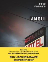 Title: Amqui, Author: Éric Forbes