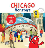 Title: Chicago Monsters: A Search-and-Find Book, Author: Carine Laforest