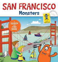 Title: San Francisco Monsters: A Search-and-Find Book, Author: Carine Laforest