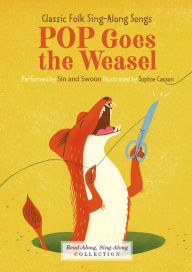 Title: Pop Goes the Weasel (Enhanced Edition): Classic Folk Sing-Along Songs, Author: Domaine public