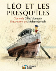 Title: Léo et les presqu'îles: (Collection J'adore lire), Author: Gilles Vigneault