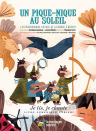 Title: Un pique-nique au soleil (Contenu enrichi): L'extraordinaire voyage de la bande à Bébert, Author: Christiane Duchesne