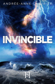 Title: INVINCIBLE, Author: Andrée-Anne Chevrier