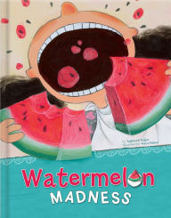 Title: Watermelon Madness, Author: Taghreed Najjar