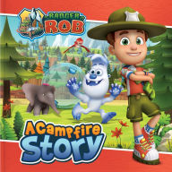 Title: Ranger Rob: A Campfire Story, Author: Phylea Carley