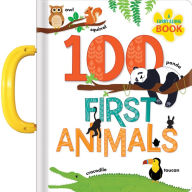 Title: 100 First Animals: A Carry Along Book, Author: Anne Paradis