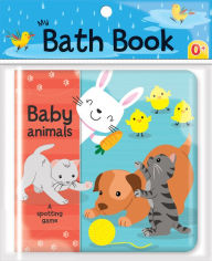 Title: Baby Animals: A Spotting Game (My Bath Book), Author: Jonathan Miller