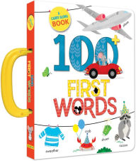 Title: 100 First Words: A Carry Along Book, Author: Anne Paradis