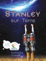 Stanley Sur Terre