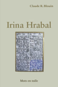 Title: Irina Hrabal, Author: Claude R. Blouin