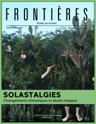 Title: Frontières. Vol. 36 No. 1, 2025: Solastalgies, Author: Ashlee Cunsolo