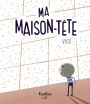 Ma Maison-T te