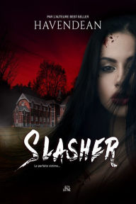 Title: Slasher, Author: Cynthia Havendean