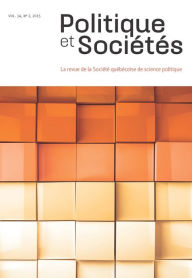 Title: Politique et Sociétés. Vol. 34 No. 2, 2015, Author: Jean-François Daoust
