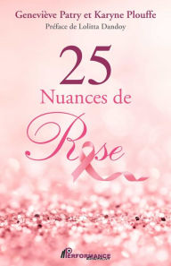 Title: 25 Nuances de Rose, Author: Geneviève Patry