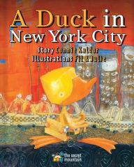 Title: A Duck in New York City, Author: Connie Kaldor