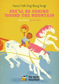 Title: She'll Be Coming 'Round the Mountain, Author: Public Domain