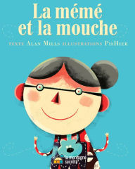 Title: La mémé et la mouche, Author: Alan Mills