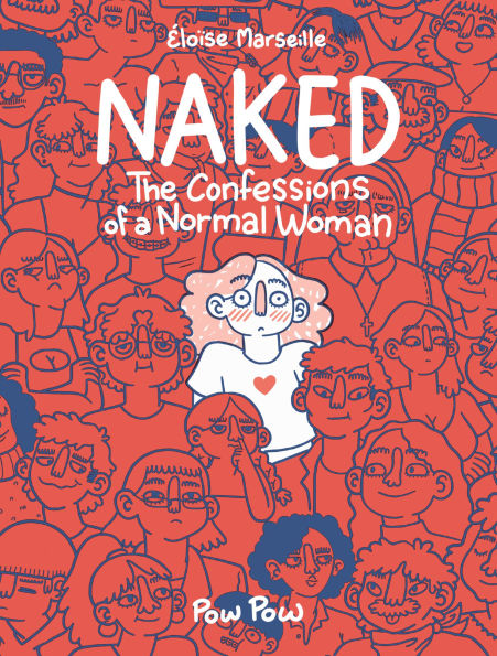 Naked: The Confessions of a Normal Woman