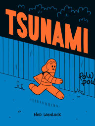 Title: Tsunami, Author: Ned Wenlock