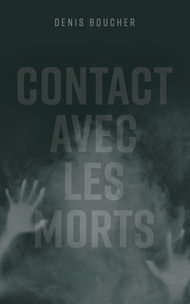 Contact avec les morts